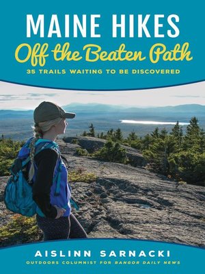 cover image of Maine Hikes Off the Beaten Path